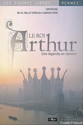 L\'affiche de l\'exposition de Rennes <i>Le roi Arthur une légende en devenir</i>.
