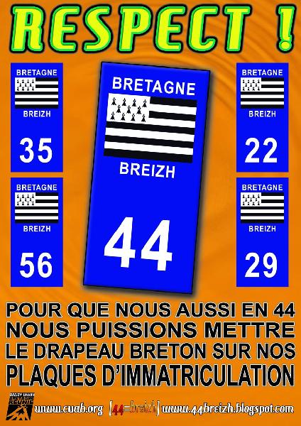 Respect : pour que nous aussi en 44 nous puissions mettre le drapeau breton sur nos plaques d\'immatriculation.
