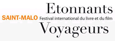 Le 21e festival Étonnants Voyageurs de Saint-Malo aura lieu du  22 au 24 mai