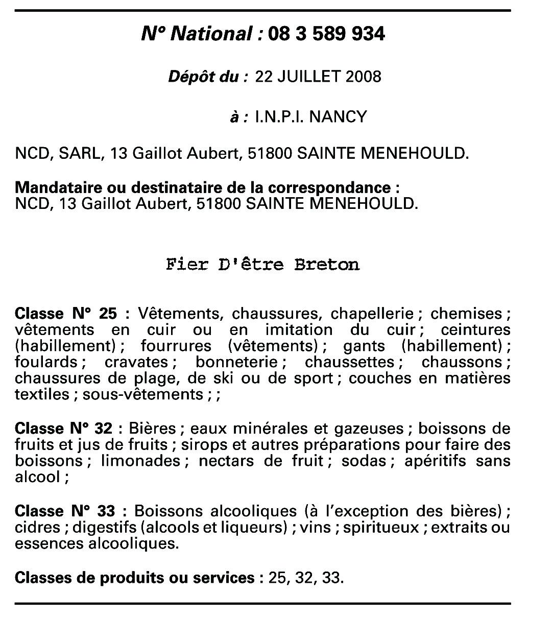 Les termes \"Fier d\'être breton\" propriétés d\'une société de la Marne