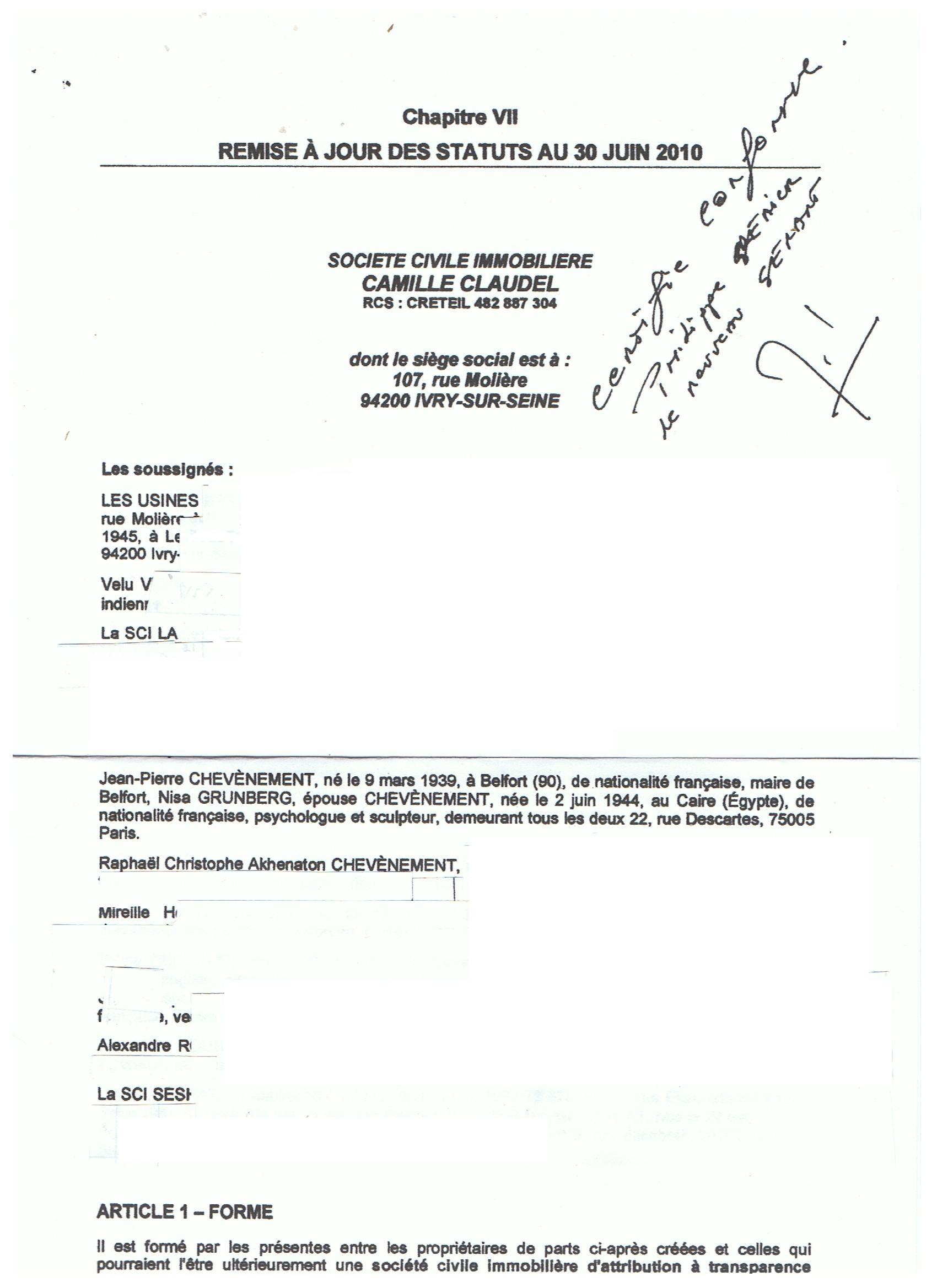 Remise à jour des statuts de la SCI Camille
Claudel en 2010. Le couple Chevènement est
toujours associé.