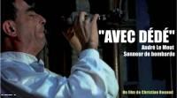 Affiche du documentaire \"Avec Dédé\" de Christian Rouaud