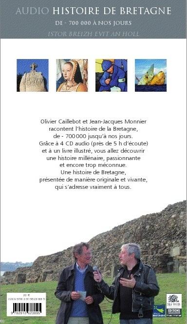 <i>Histoire de Bretagne pour tous</i>. 4e de couverture. Olivier Caillebot interviewe Jean-Jacques Monnier devant le cairn de Barnenez en Plouezoc\'h (29 nord).