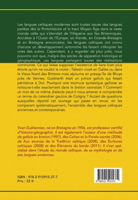 Yvan Guehennec. Les langues celtiques et le début de leur littérature. Ploudalmezeau ; Label LN ; 2012. Quatrième de couverture.