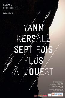 Affiche de l\'exposition de Yann Kersalé : <i>Sept fois plus à l\'Ouest</i>. Affiche de l\'exposition de Yann Kersalé : <i>Sept fois plus à l\'Ouest</i>.