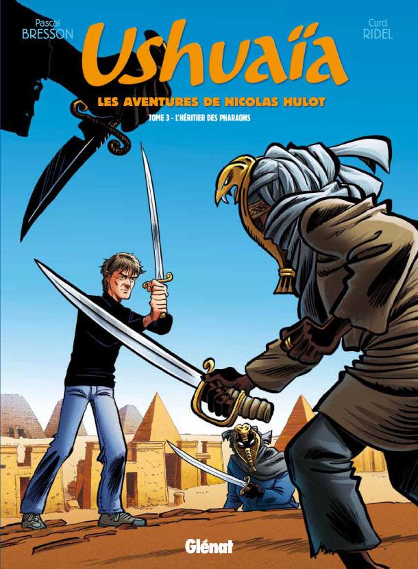 le t.3 d\'Uhsuaïa  les aventures de Nicolas Hulot (Glénat)
Curd Ridel - Pascal Bresson