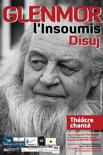 <b><i>Glenmor Disuj Glenmor l\'insoumis</i>. Photo de Yvon Boëlle.</b>