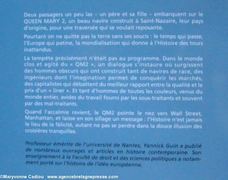 “Queen Mary 2 par gros temps” par Yannick Guin. Siloë 2007. Quarième de couverture. Colloque Construction navale Nantes 20-21 septembre 2012. “Queen Mary 2 par gros temps” par Yannick Guin. Siloë 2007. Quarième de couverture. Colloque Construction navale Nantes 20-21 septembre 2012.
