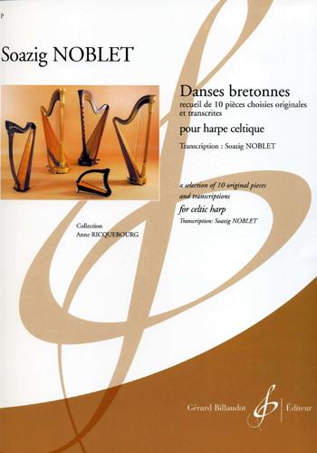 Recueil de 10 pièces choisies originales et transcrites pour harpe celtique par Soazig Noblet.