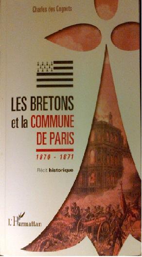 Livre : Les Bretons et la Commune de Paris, 1870-1871, de Charles des Cognets
