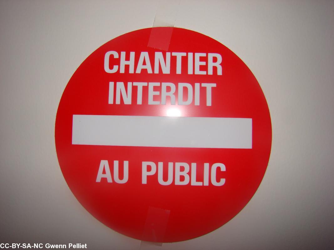 Interdiction d\'aller sur les chantiers