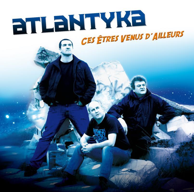 ATLANTYKA - CD \"CES ÊTRES VENUS D\'AILLEURS\" - 2013