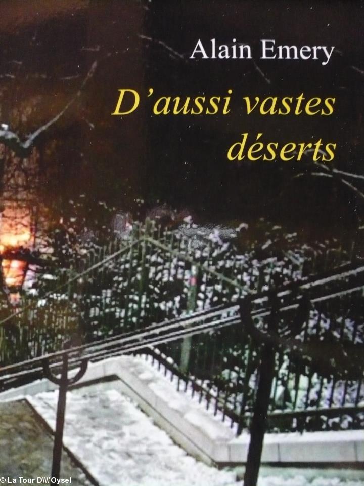Le recueil d\'Alain Emery, intitulé D\'aussi vastes déserts