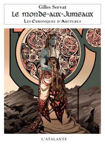 Livre 7 des Chroniques d\\\'Arcturus de Gilles Servat.