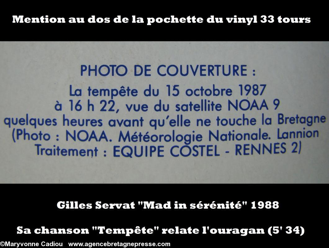 Mention au dos de la pochette du 33 tours de Gilles Servat. La spirale de la dépression de la nuit du 15 au 16 octobre 1987 est bien l\'image satellite de l\'ouragan.