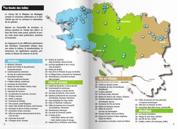 Le Guide Lin et chanvre en Bretagne, culture, tourisme, économie, 2013-2014 contient cette carte. Le Guide Lin et chanvre en Bretagne, culture, tourisme, économie, 2013-2014 contient cette carte.