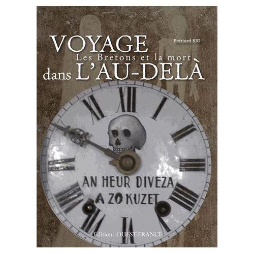Couverture du livre "Voyage dans l'Au-delà : les Bretons et la mort"