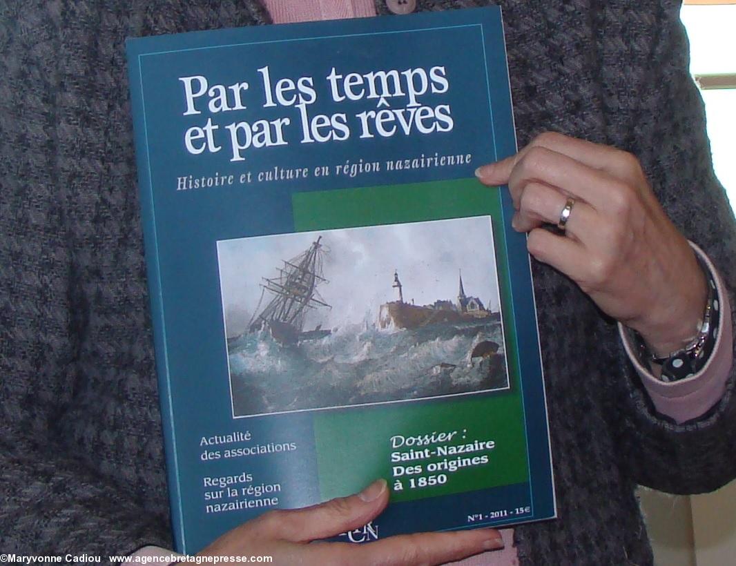 Le n° 1 de <i>Par les temps et par les rêves</i>. La revue d’Histoire et Culture de la Région Nazairienne (HCRN). Oct 2011.