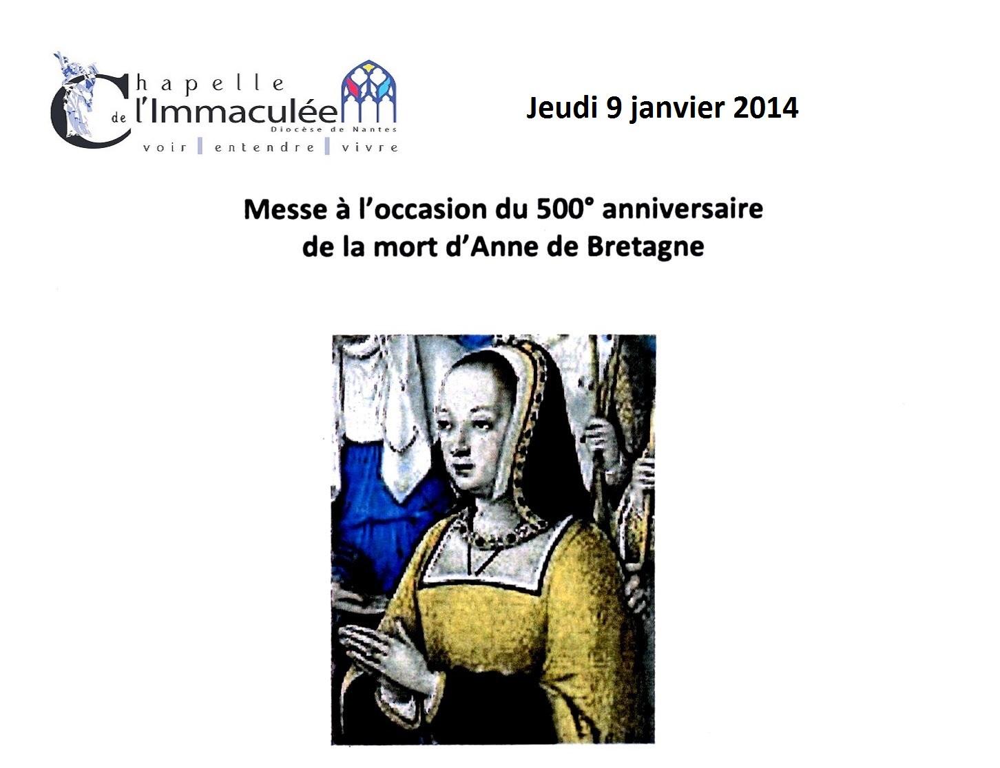 Messe Anne de Bretagne à Nantes. Chapelle de l'Immaculée. 9 janvier 2014. Extrait de la feuille distribuée aux fidèles. Messe Anne de Bretagne à Nantes. Chapelle de l'Immaculée. 9 janvier 2014. Extrait de la feuille distribuée aux fidèles.