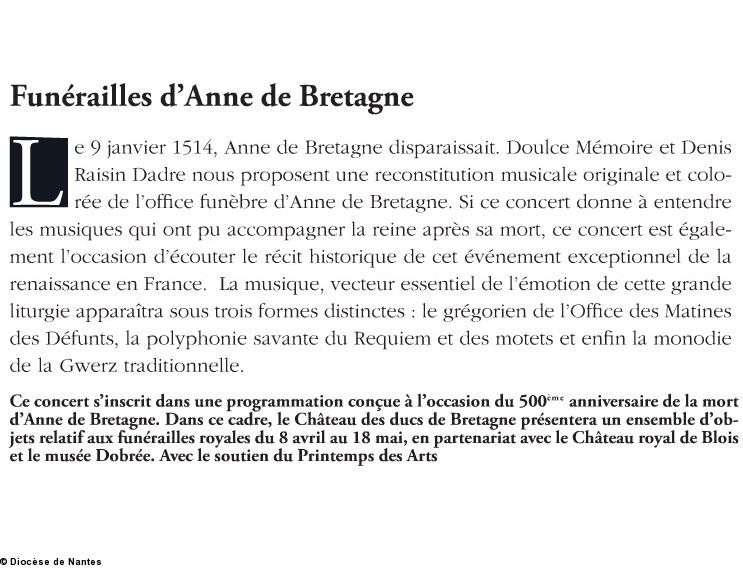 Programme du concert des funérailles d'Anne de Bretagne à la cathédrale de Nantes le 5 avril 2014. Programme du concert des funérailles d'Anne de Bretagne à la cathédrale de Nantes le 5 avril 2014.