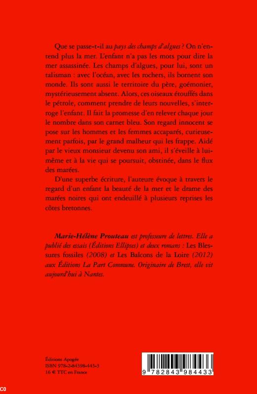 <i>L'enfant des vagues</i> de Marie-Hélène Prouteau, Rennes, éd. Apogée, 2014. Quatrième de couverture. <i>L'enfant des vagues</i> de Marie-Hélène Prouteau, Rennes, éd. Apogée, 2014. Quatrième de couverture.