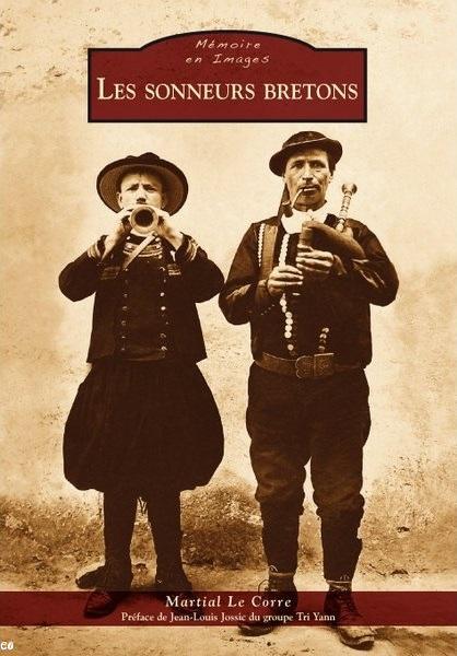 <i>Les sonneurs bretons</i>, éd. Sutton, mai 2013.