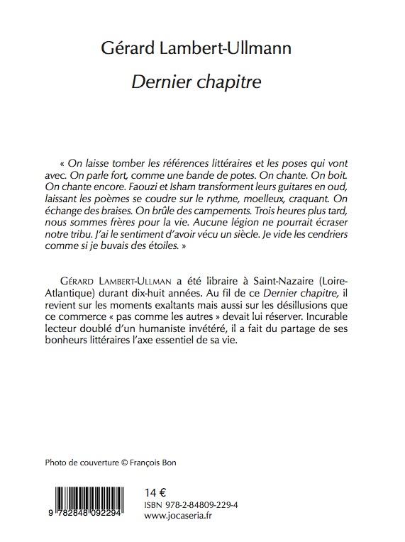 <i>Dernier Chapitre</i>, Gérard Lambert-Ullmann, éd. Joca Seria, 2014. Quatrième de couverture.