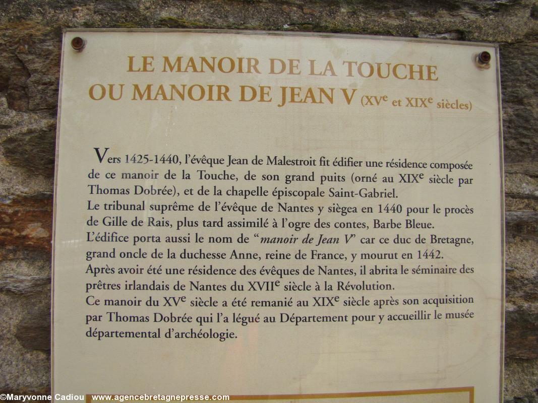 Musée Dobrée. Sur les murs du manoir de La Touche. Musée Dobrée. Sur les murs du manoir de La Touche.