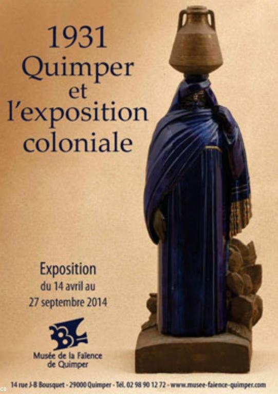 Affiche expo <i>1931. Quimper et l'Exposition coloniale</i>. Affiche expo <i>1931. Quimper et l'Exposition coloniale</i>.