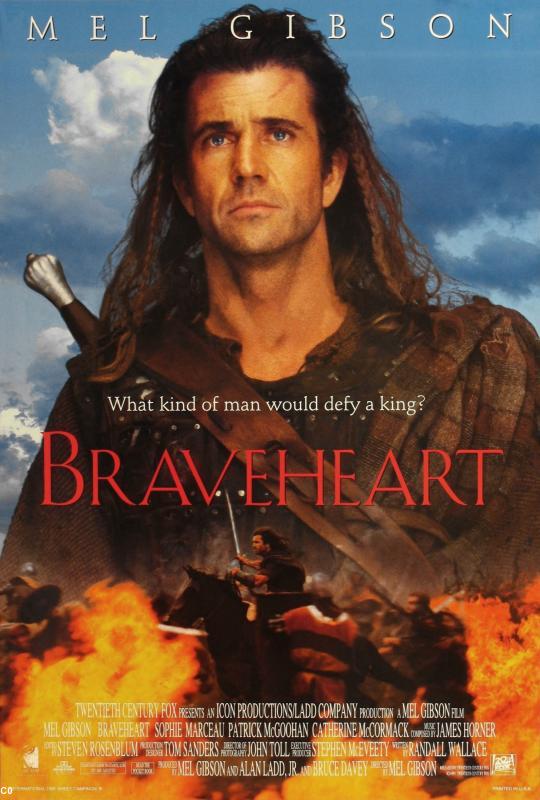 Braveheart, 1995. Braveheart, 1995.