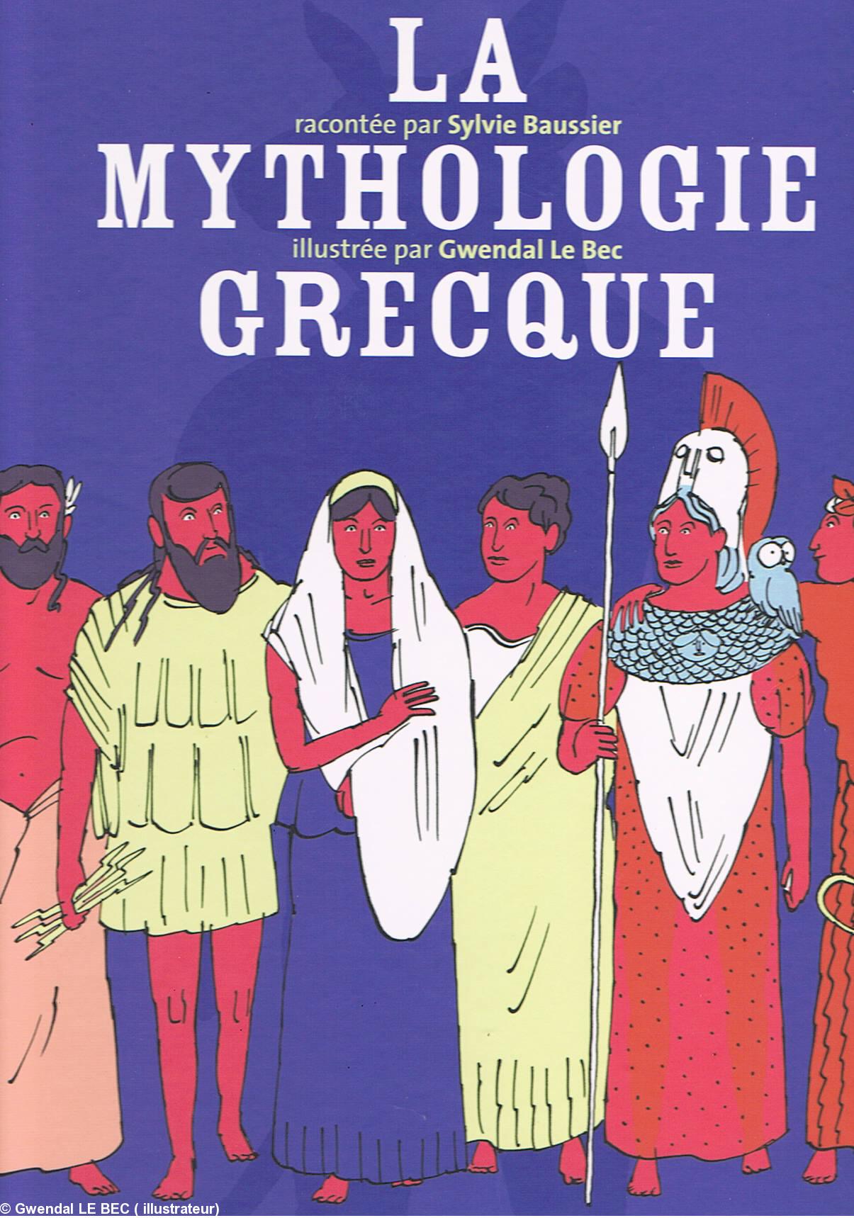 Couverture du livre "La Mythologie Grecque" illustré par le Quimpérois Gwendal Le Bec