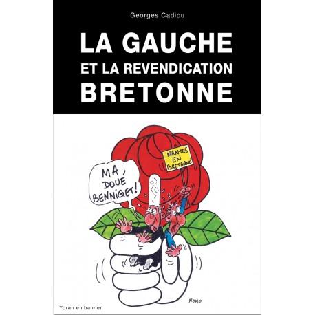 Couverture du livre "La gauche et la revendication bretonne. Dessin de Nono