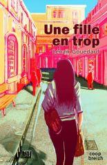 Une fille en trop - Lénaïk Gouedard