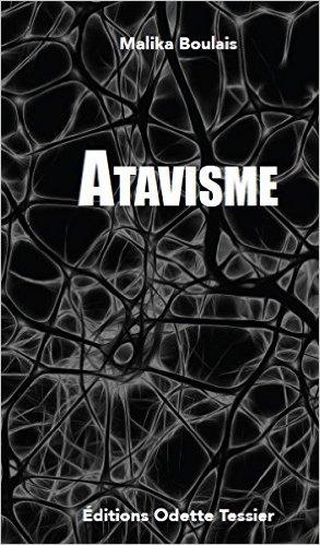 Couverture livre Atavisme de Malika Boulais
