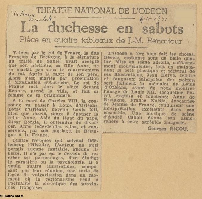 <i>La France socialiste</i>, 4 nov. 1942. Georges Ricou. <i>La Duchesse en sabots</i> à l'Odéon. <i>La France socialiste</i>, 4 nov. 1942. Georges Ricou. <i>La Duchesse en sabots</i> à l'Odéon.