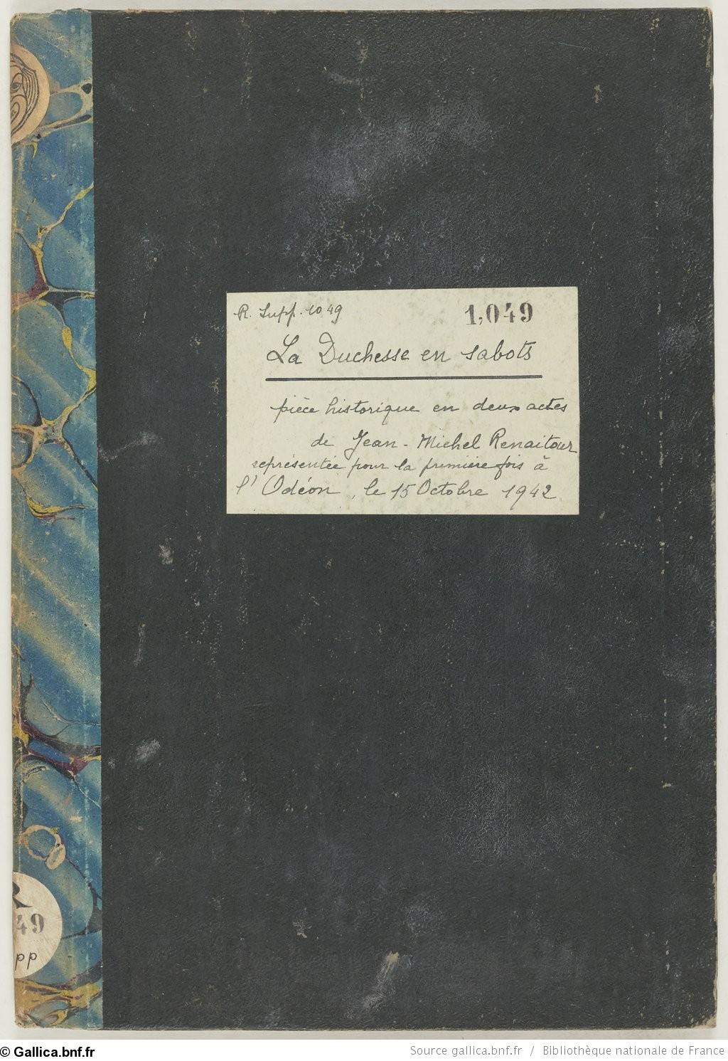 Couverture du recueil factice de coupures de presse de l'Odéon. <i>La Duchesse en sabots</i> jouée à l'automne 1942 et probablement en 1943. Couverture du recueil factice de coupures de presse de l'Odéon. <i>La Duchesse en sabots</i> jouée à l'automne 1942 et probablement en 1943.