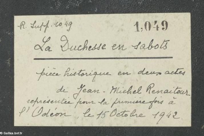 Gros plan sur l'étiquette du recueil factice de coupures de presse de l'Odéon. <i>La Duchesse en sabots</i> jouée à l'automne 1942 et probablement en 1943. Gros plan sur l'étiquette du recueil factice de coupures de presse de l'Odéon. <i>La Duchesse en sabots</i> jouée à l'automne 1942 et probablement en 1943.