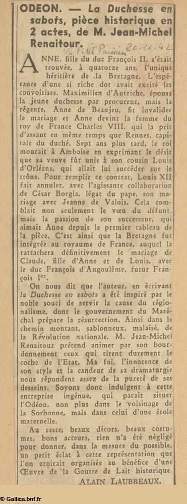 <i>Le Petit Parisien</i>, 20 oct. 1942. Alain Laureaux. <i>La Duchesse en sabots</i> à l'Odéon. <i>Le Petit Parisien</i>, 20 oct. 1942. Alain Laureaux. <i>La Duchesse en sabots</i> à l'Odéon.
