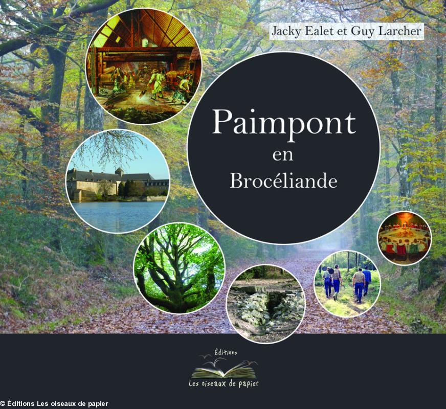 "Paimpont en Brocéliande" de Jacky Ealet et Guy Larcher aux Éditions Les oiseaux de papier