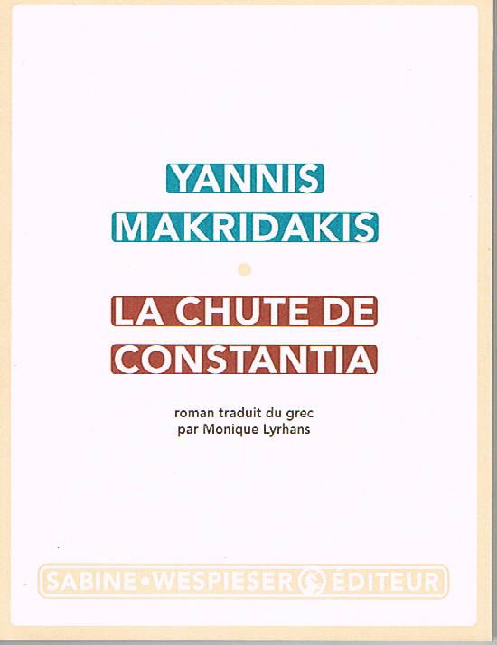 Le roman de Yannis Makridakis, traduit par Monique Lyrhans