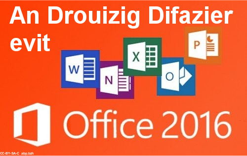 An Drouizig Difazier evit Microsoft Office 2016