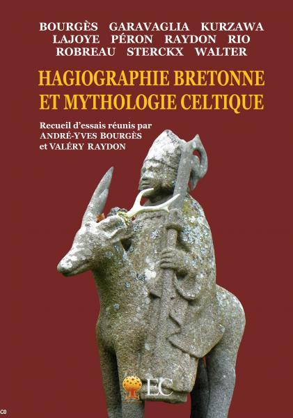 Hagiographie bretonne et mythologie celtique