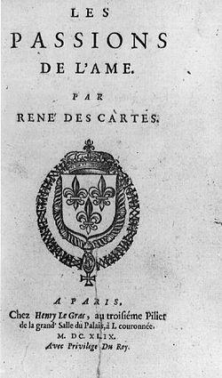Les Passions de l'Ame de René Descartes.