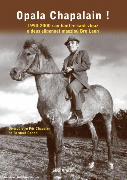 Opala Chapalain ! Opala Chapalain !