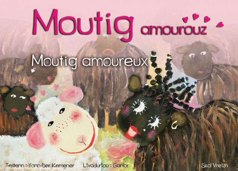 Moutig amourouz / Moutig amoureux. Moutig amourouz / Moutig amoureux.