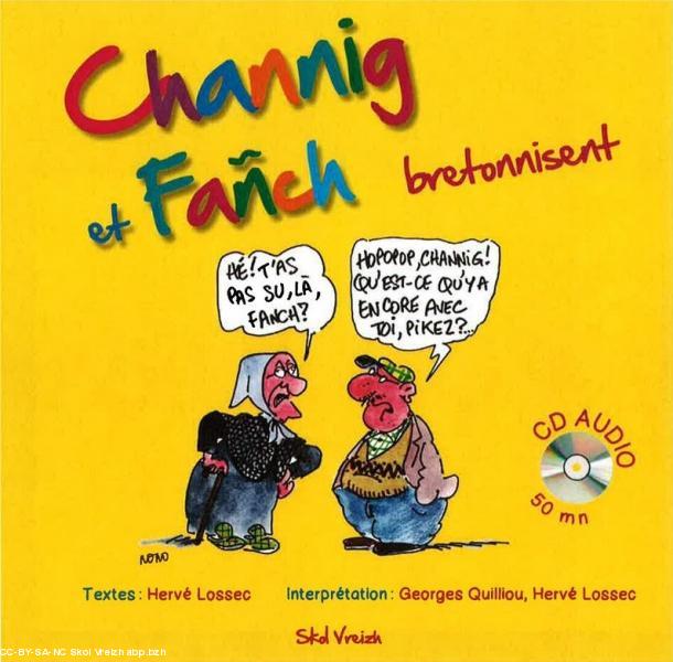 Channig et Fañch bretonnisent. Channig et Fañch bretonnisent.