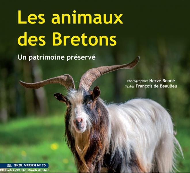 Les animaux des Bretons, un patrimoine préservé. Les animaux des Bretons, un patrimoine préservé.