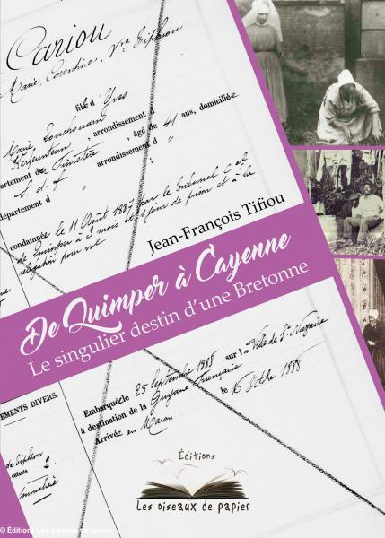"De Quimper à Cayenne" de J.-F. Tifiou