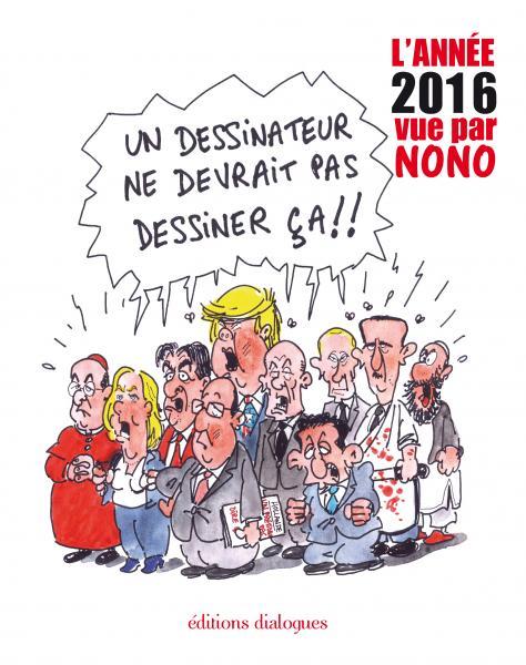 Couverture du livre
L'année 2016 vue par Nono