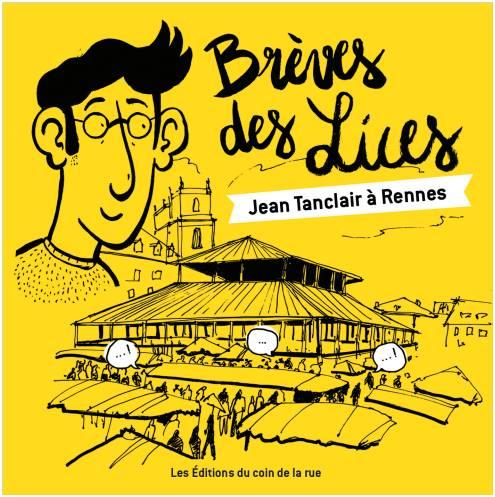 Brèves des Lices (éditions du coin de la rue)